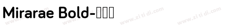 Mirarae Bold字体转换